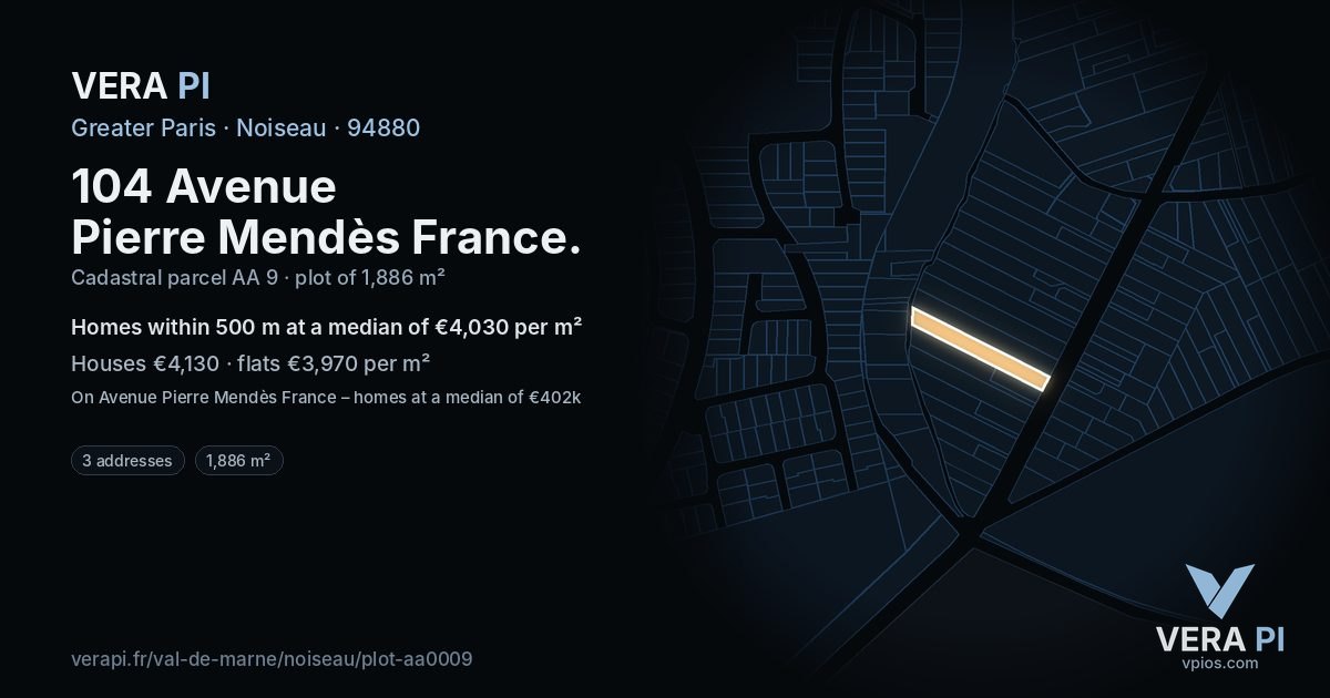 104 Avenue Pierre Mendès France, Noiseau at night – the plot lit, the parcels around coloured by the prices near them