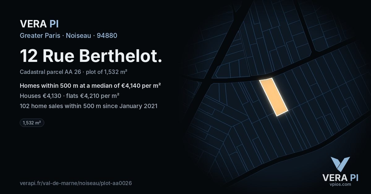 12 Rue Berthelot, Noiseau at night – the plot lit, the parcels around coloured by the prices near them