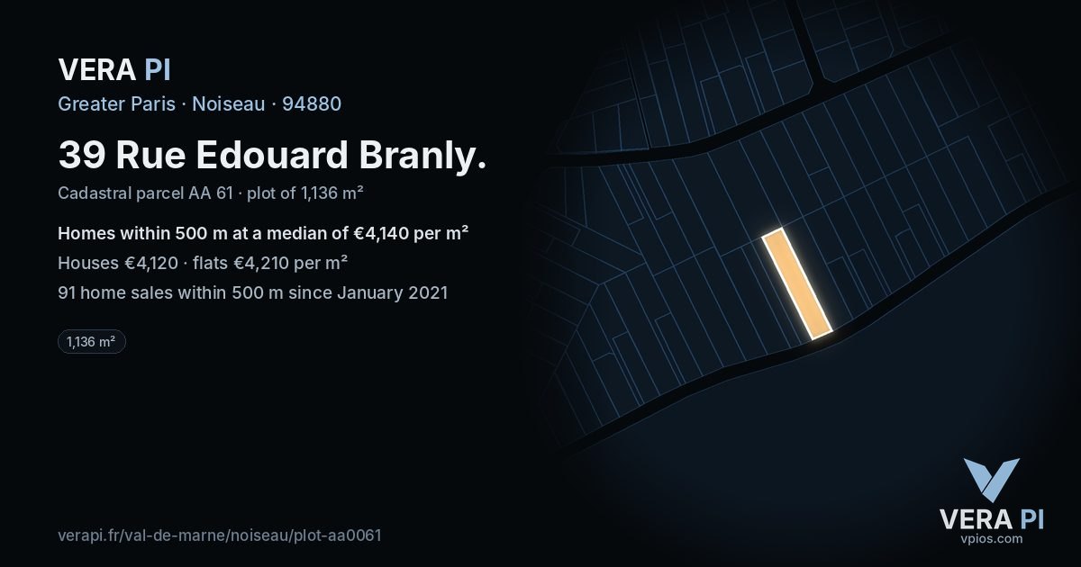 39 Rue Edouard Branly, Noiseau at night – the plot lit, the parcels around coloured by the prices near them