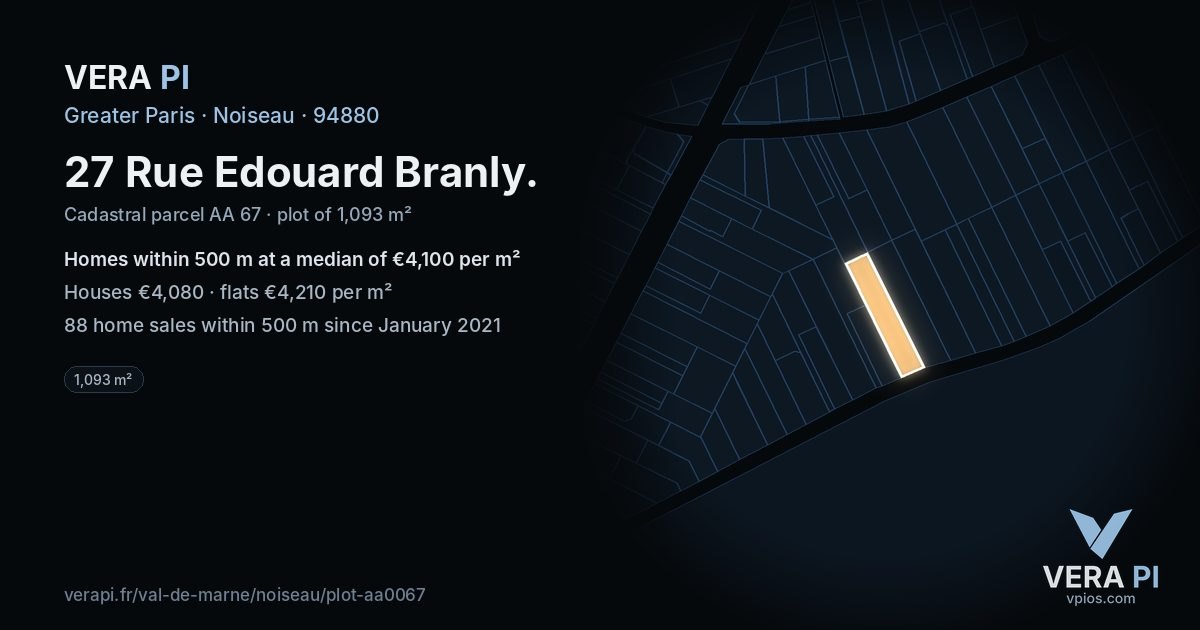 27 Rue Edouard Branly, Noiseau at night – the plot lit, the parcels around coloured by the prices near them