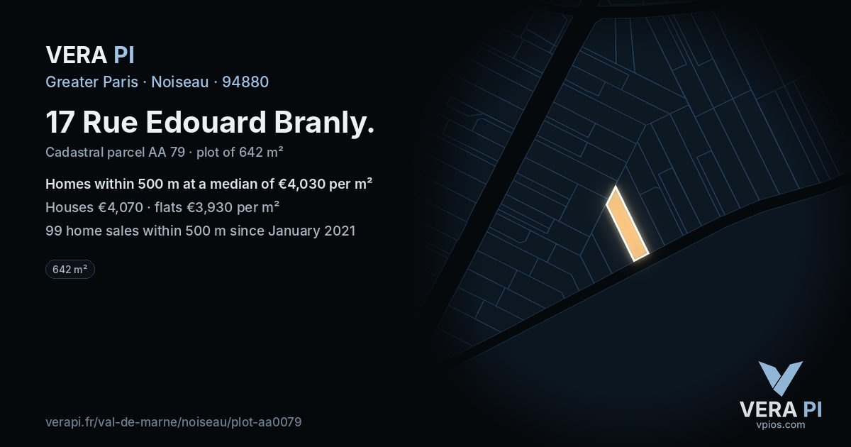 17 Rue Edouard Branly, Noiseau at night – the plot lit, the parcels around coloured by the prices near them