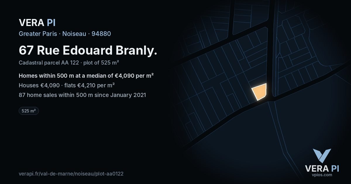 67 Rue Edouard Branly, Noiseau at night – the plot lit, the parcels around coloured by the prices near them