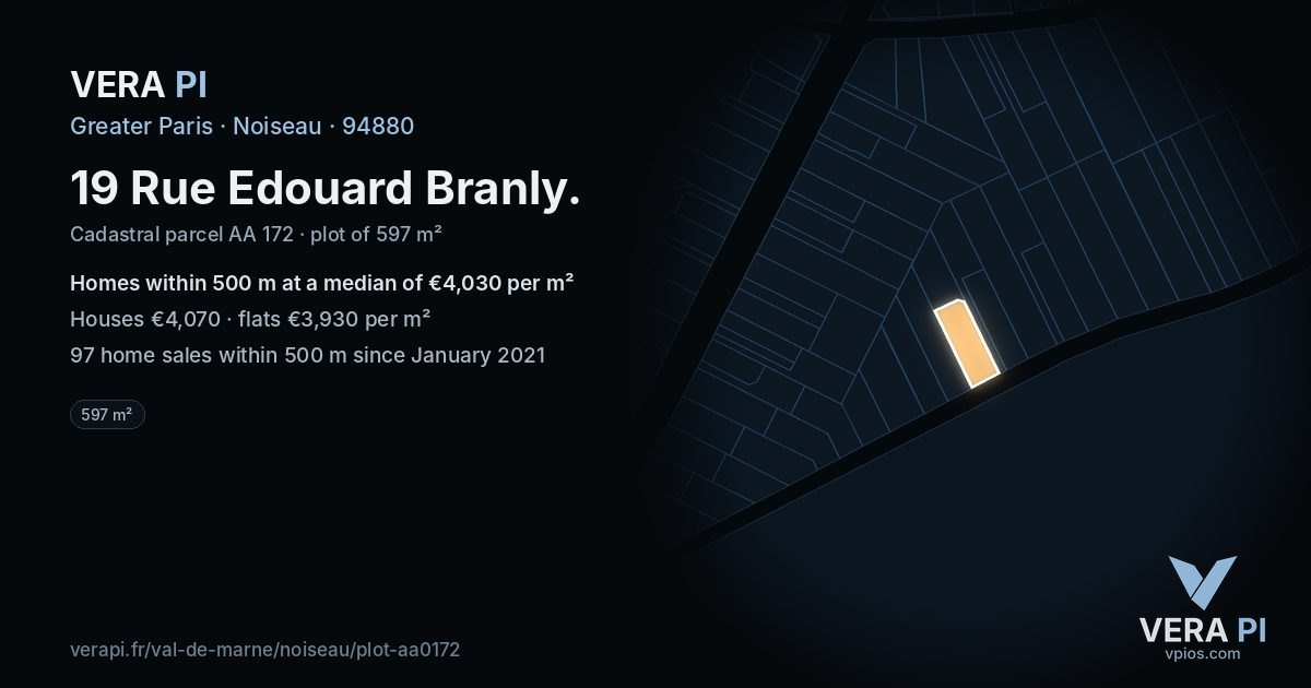 19 Rue Edouard Branly, Noiseau at night – the plot lit, the parcels around coloured by the prices near them