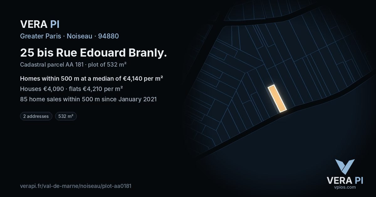 25 bis Rue Edouard Branly, Noiseau at night – the plot lit, the parcels around coloured by the prices near them