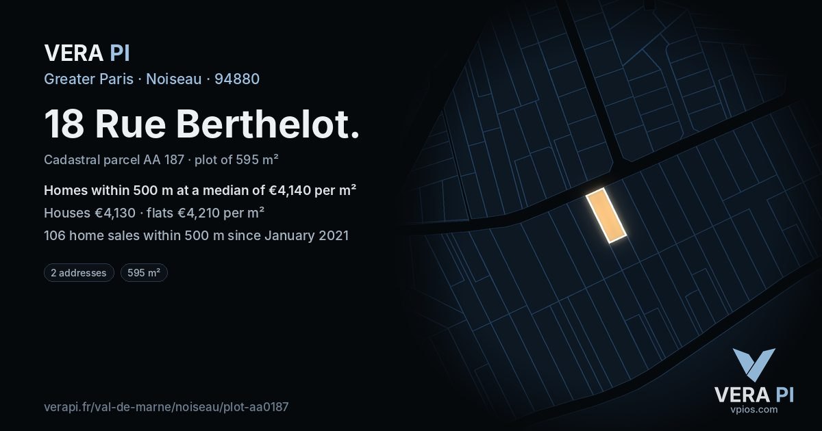 18 Rue Berthelot, Noiseau at night – the plot lit, the parcels around coloured by the prices near them
