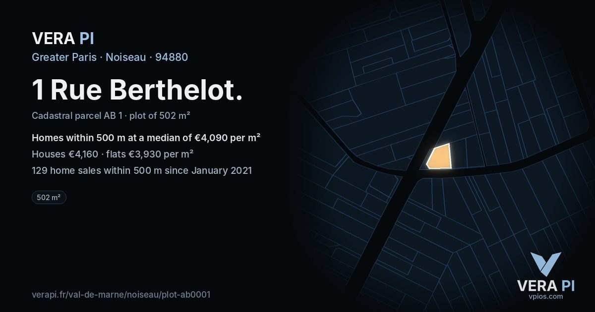 1 Rue Berthelot, Noiseau at night – the plot lit, the parcels around coloured by the prices near them