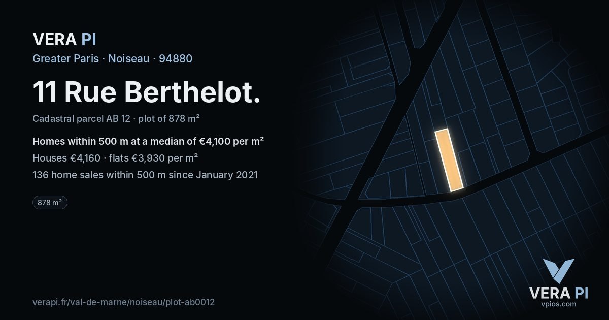 11 Rue Berthelot, Noiseau at night – the plot lit, the parcels around coloured by the prices near them