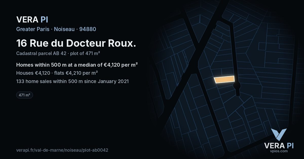 16 Rue du Docteur Roux, Noiseau at night – the plot lit, the parcels around coloured by the prices near them