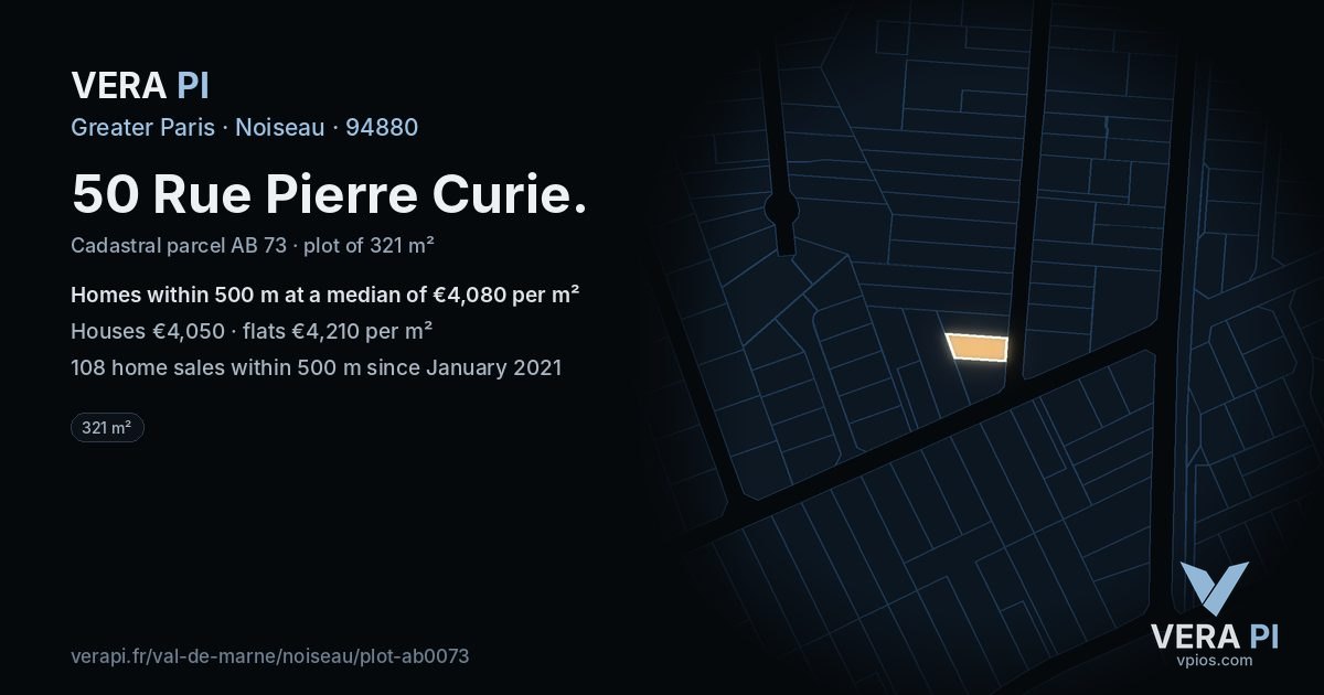 50 Rue Pierre Curie, Noiseau at night – the plot lit, the parcels around coloured by the prices near them