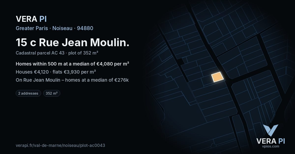 15 c Rue Jean Moulin, Noiseau at night – the plot lit, the parcels around coloured by the prices near them