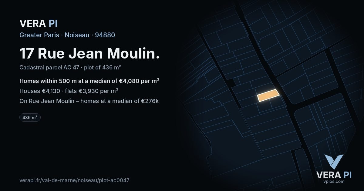 17 Rue Jean Moulin, Noiseau at night – the plot lit, the parcels around coloured by the prices near them