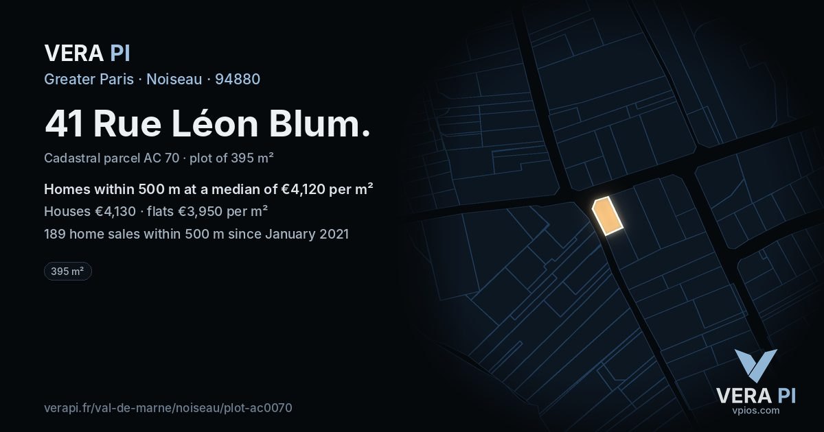 41 Rue Léon Blum, Noiseau at night – the plot lit, the parcels around coloured by the prices near them
