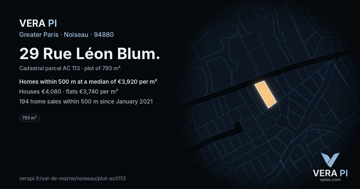 29 Rue Léon Blum, Noiseau at night – the plot lit, the parcels around coloured by the prices near them