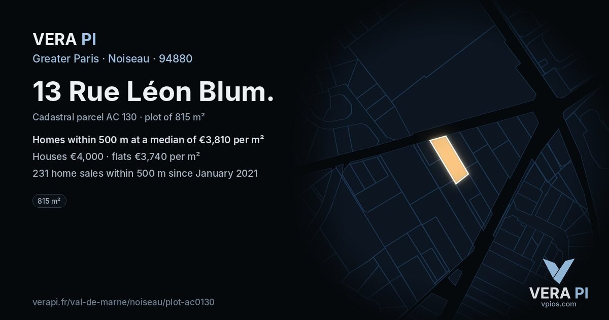 13 Rue Léon Blum, Noiseau at night – the plot lit, the parcels around coloured by the prices near them