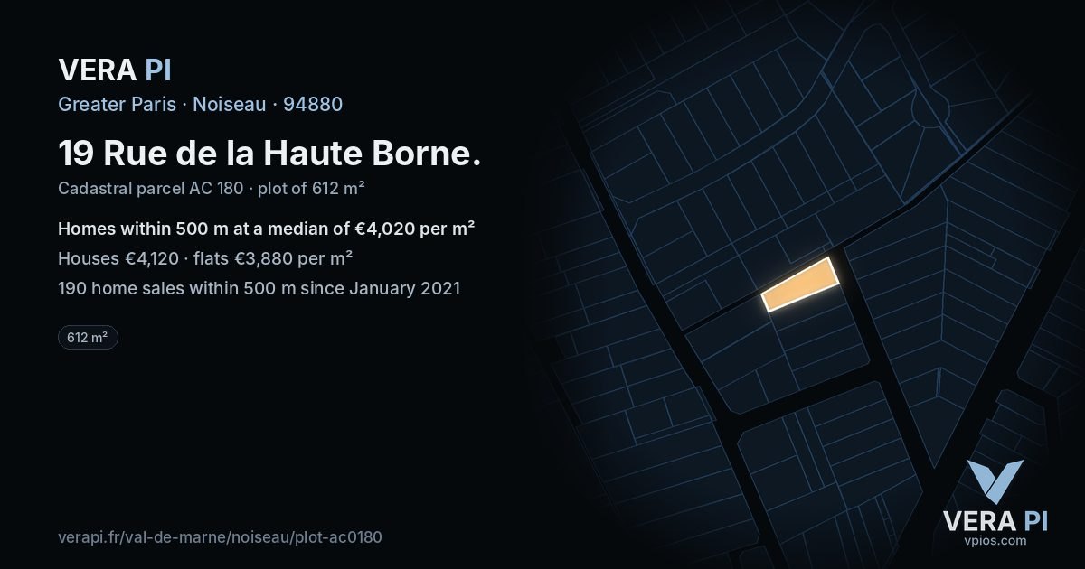 19 Rue de la Haute Borne, Noiseau at night – the plot lit, the parcels around coloured by the prices near them