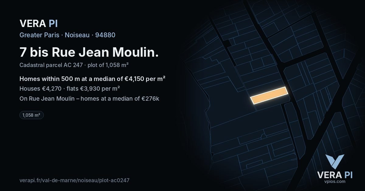 7 bis Rue Jean Moulin, Noiseau at night – the plot lit, the parcels around coloured by the prices near them
