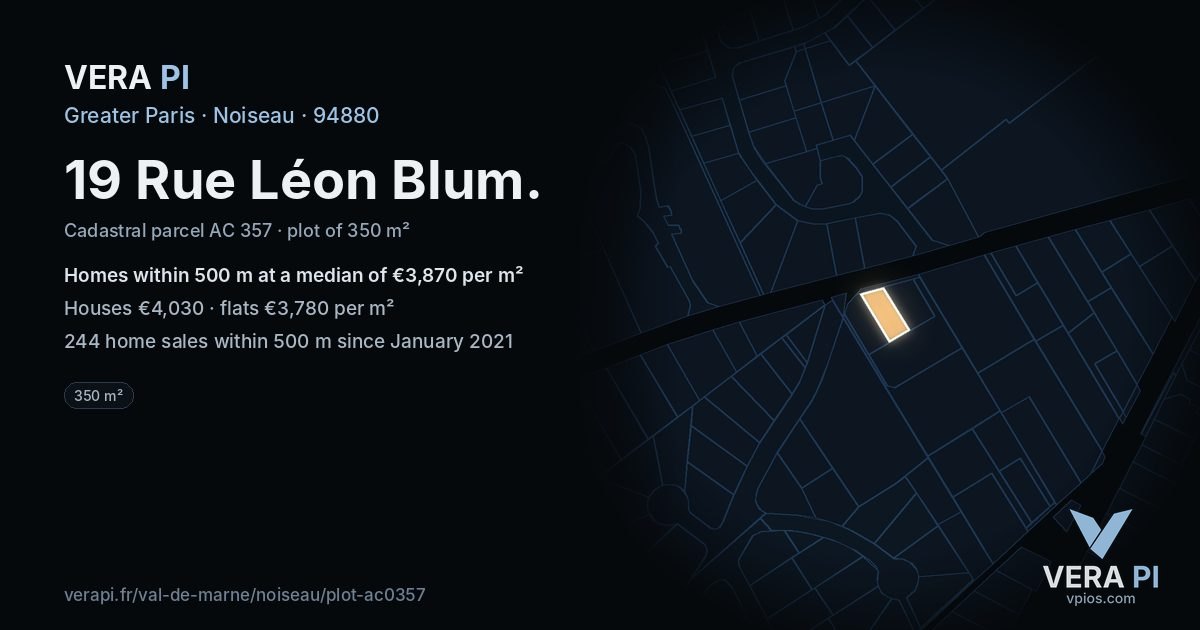 19 Rue Léon Blum, Noiseau at night – the plot lit, the parcels around coloured by the prices near them