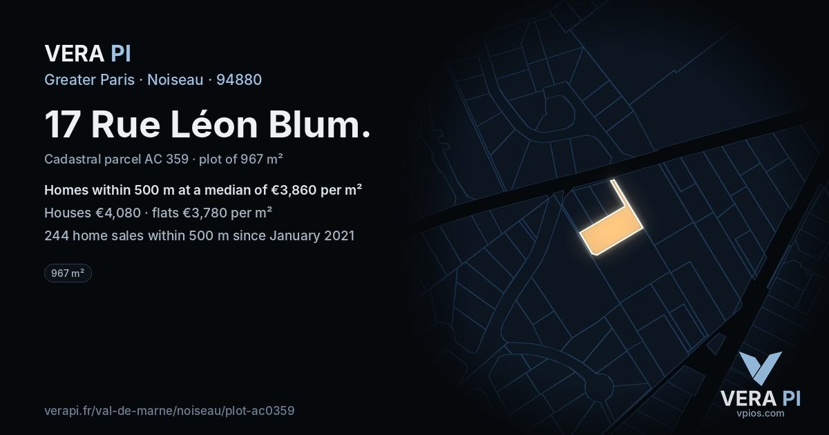 17 Rue Léon Blum, Noiseau at night – the plot lit, the parcels around coloured by the prices near them