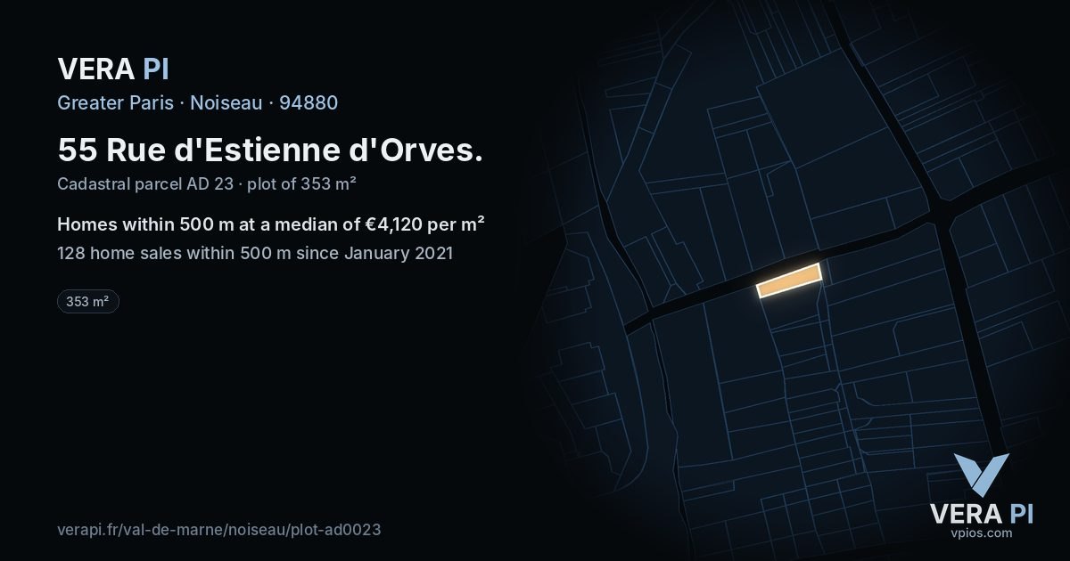 55 Rue d'Estienne d'Orves, Noiseau at night – the plot lit, the parcels around coloured by the prices near them