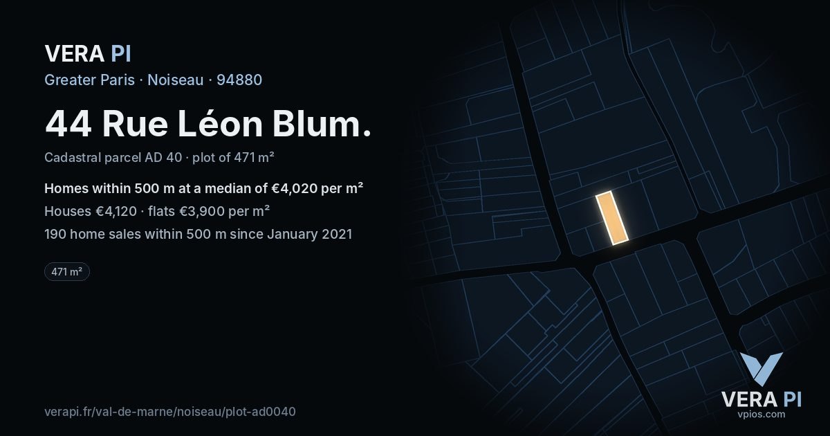 44 Rue Léon Blum, Noiseau at night – the plot lit, the parcels around coloured by the prices near them
