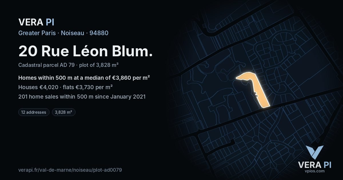 20 Rue Léon Blum, Noiseau at night – the plot lit, the parcels around coloured by the prices near them