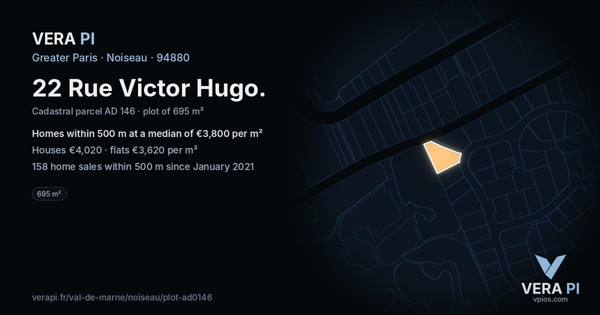 22 Rue Victor Hugo, Noiseau at night – the plot lit, the parcels around coloured by the prices near them