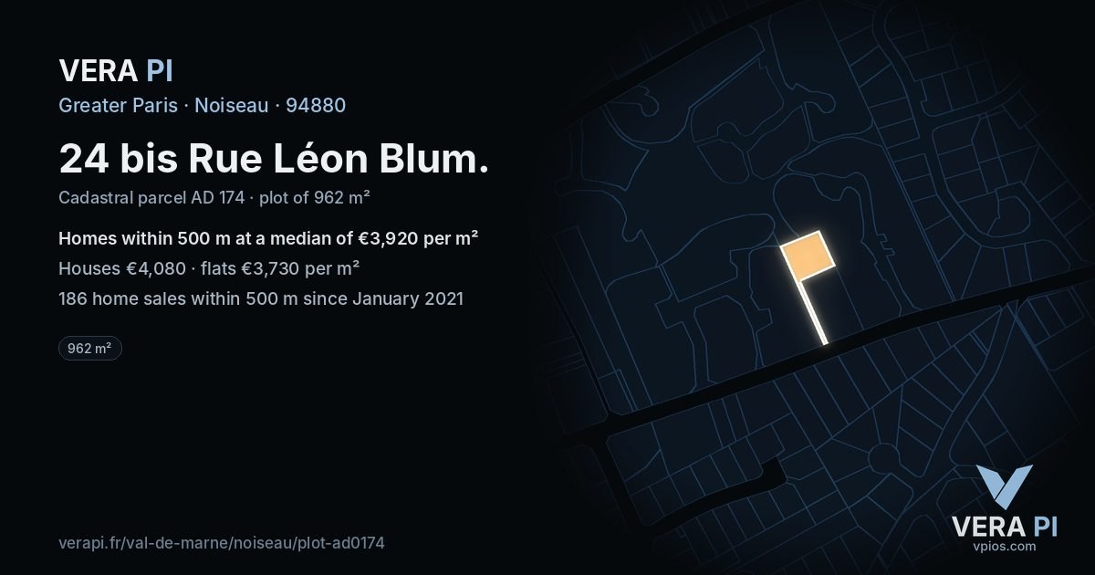 24 bis Rue Léon Blum, Noiseau at night – the plot lit, the parcels around coloured by the prices near them