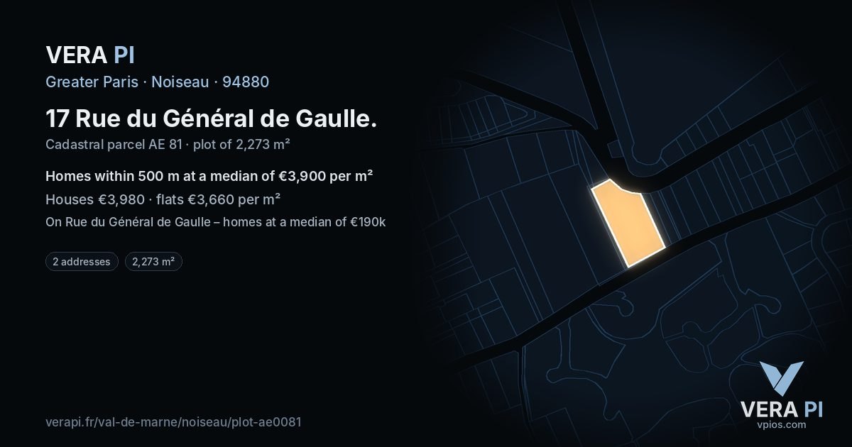 17 Rue du Général de Gaulle, Noiseau at night – the plot lit, the parcels around coloured by the prices near them