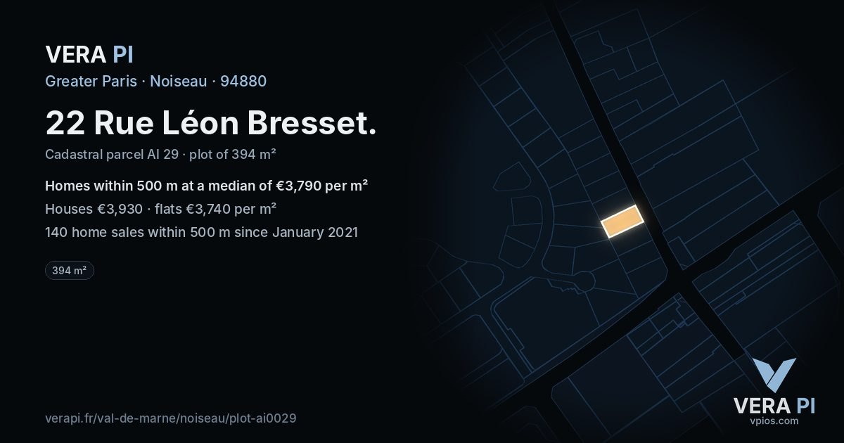 22 Rue Léon Bresset, Noiseau at night – the plot lit, the parcels around coloured by the prices near them
