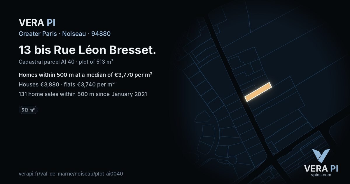 13 bis Rue Léon Bresset, Noiseau at night – the plot lit, the parcels around coloured by the prices near them
