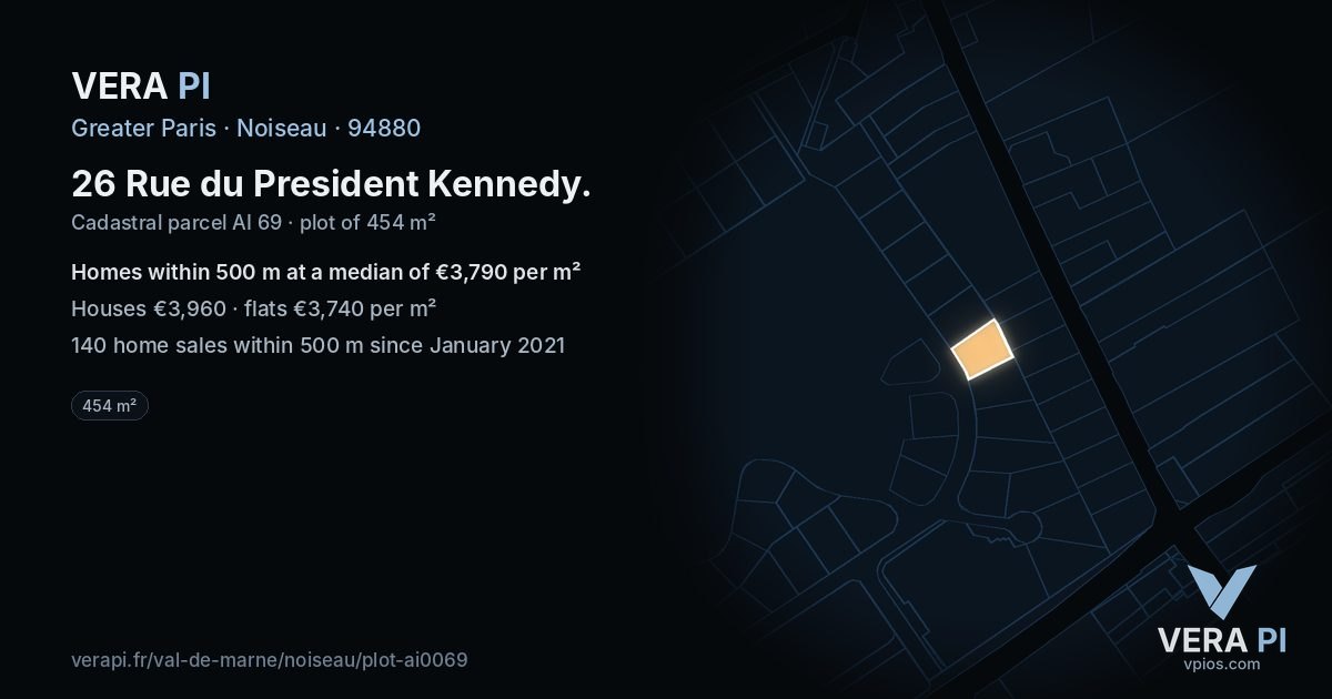26 Rue du President Kennedy, Noiseau at night – the plot lit, the parcels around coloured by the prices near them