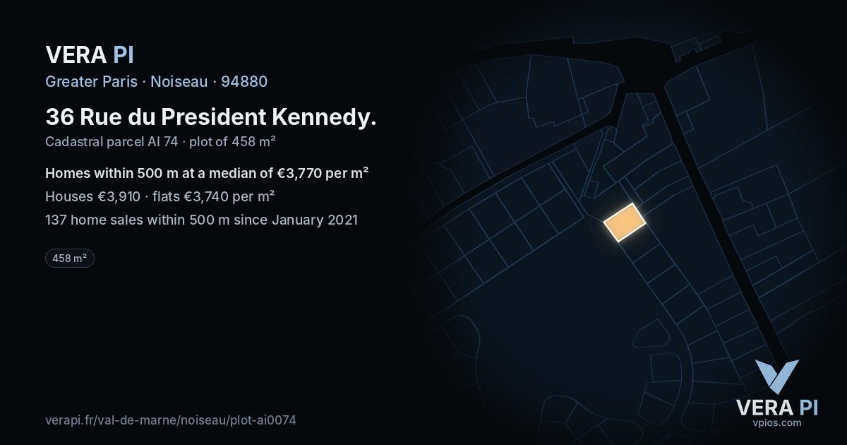 36 Rue du President Kennedy, Noiseau at night – the plot lit, the parcels around coloured by the prices near them
