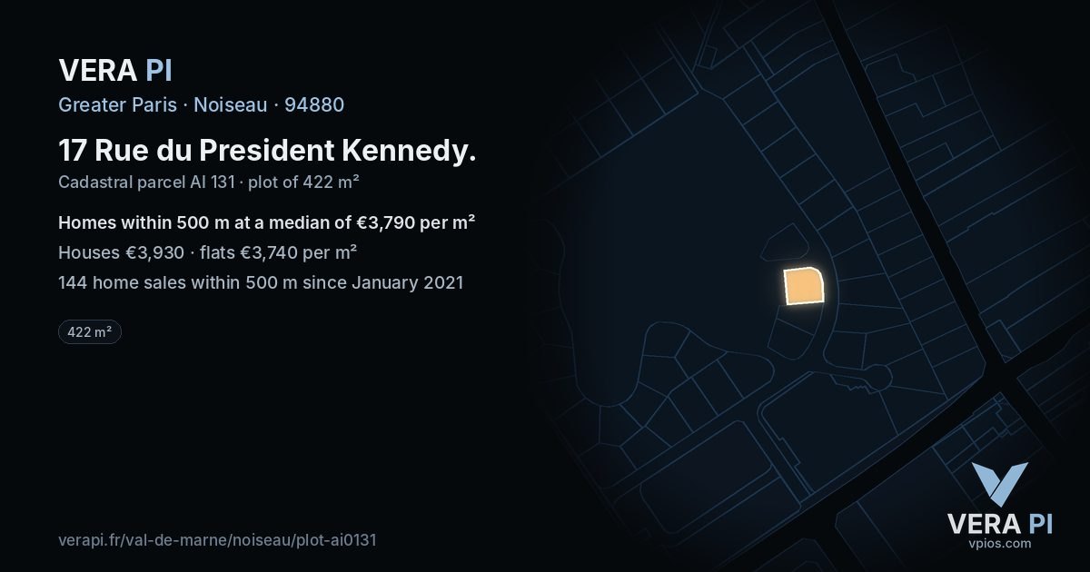 17 Rue du President Kennedy, Noiseau at night – the plot lit, the parcels around coloured by the prices near them