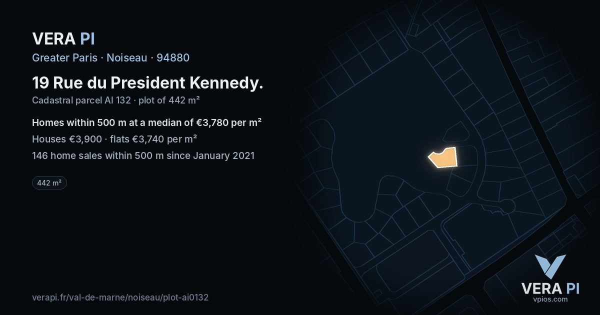 19 Rue du President Kennedy, Noiseau at night – the plot lit, the parcels around coloured by the prices near them