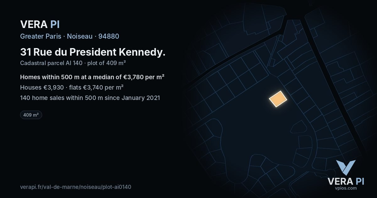 31 Rue du President Kennedy, Noiseau at night – the plot lit, the parcels around coloured by the prices near them