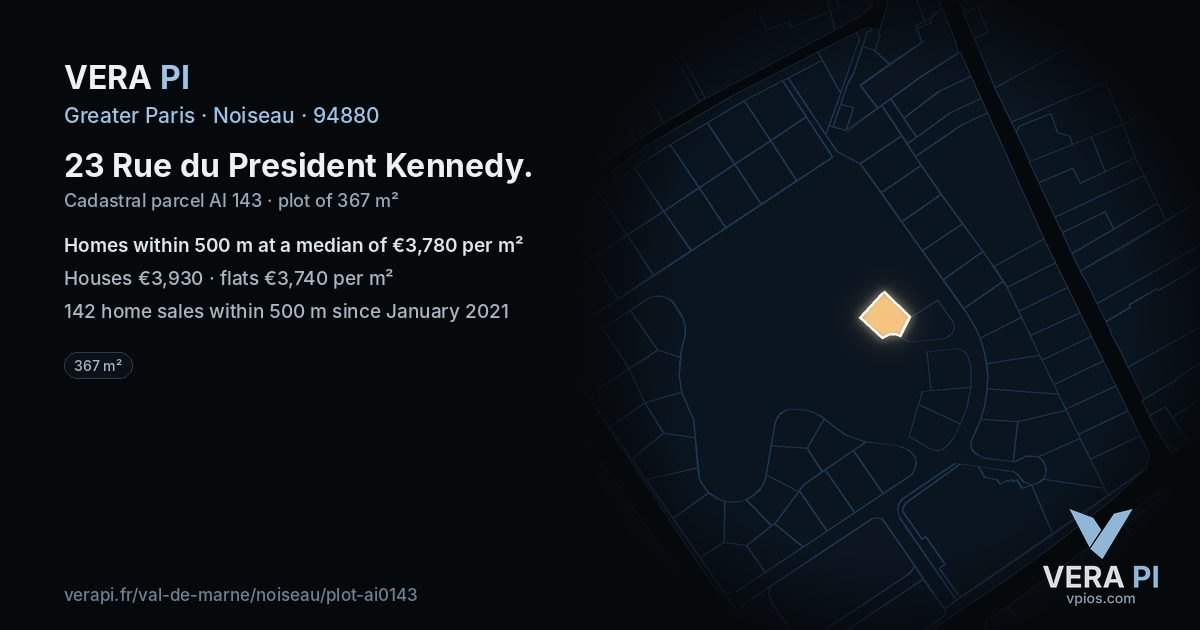 23 Rue du President Kennedy, Noiseau at night – the plot lit, the parcels around coloured by the prices near them