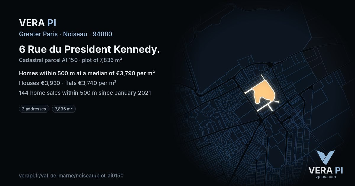 6 Rue du President Kennedy, Noiseau at night – the plot lit, the parcels around coloured by the prices near them