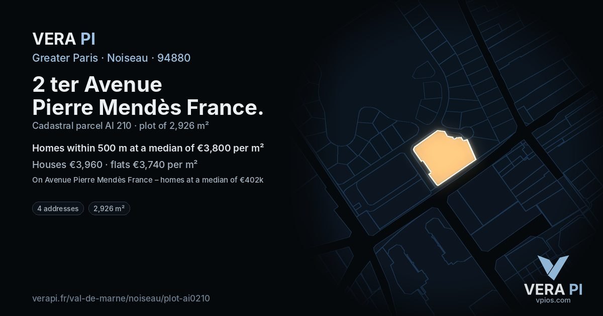 2 ter Avenue Pierre Mendès France, Noiseau at night – the plot lit, the parcels around coloured by the prices near them