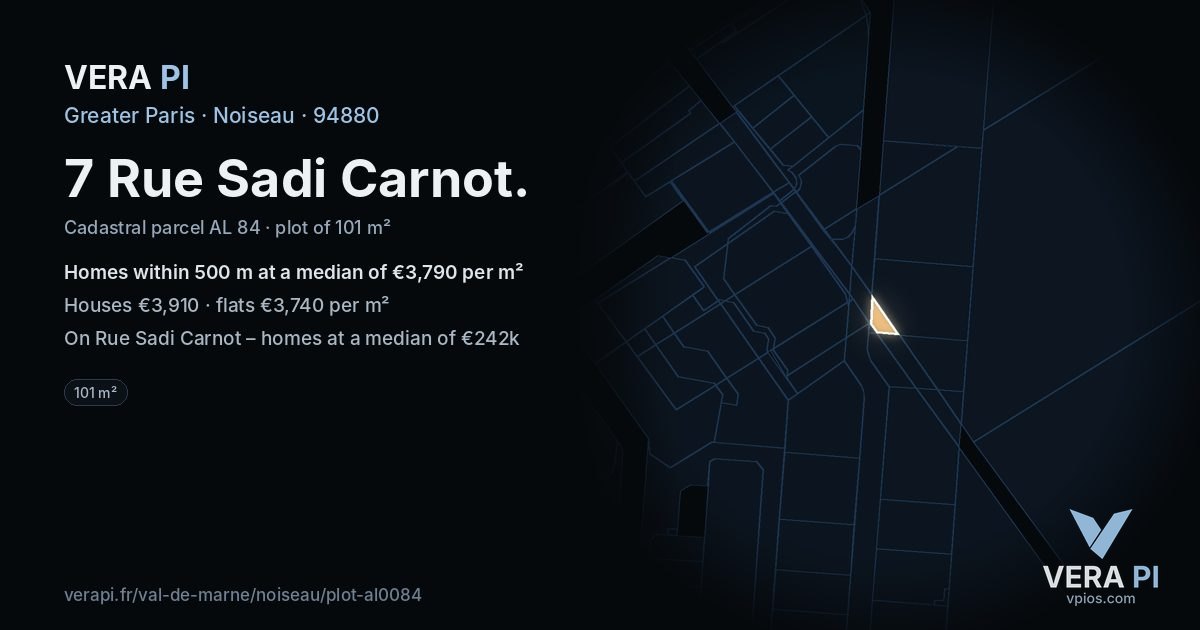 7 Rue Sadi Carnot, Noiseau at night – the plot lit, the parcels around coloured by the prices near them