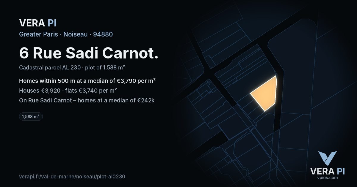 6 Rue Sadi Carnot, Noiseau at night – the plot lit, the parcels around coloured by the prices near them