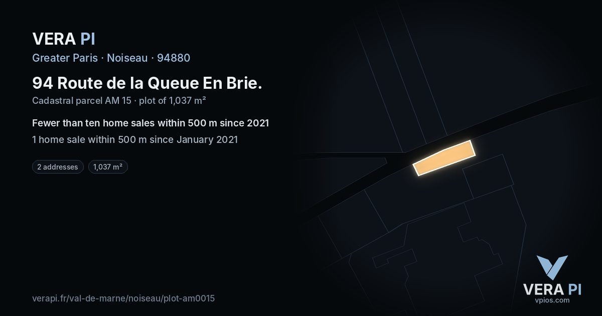 94 Route de la Queue En Brie, Noiseau at night – the plot lit, the parcels around coloured by the prices near them