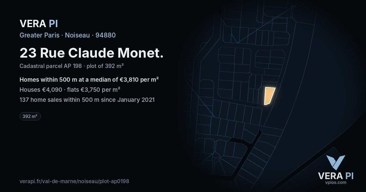 23 Rue Claude Monet, Noiseau at night – the plot lit, the parcels around coloured by the prices near them
