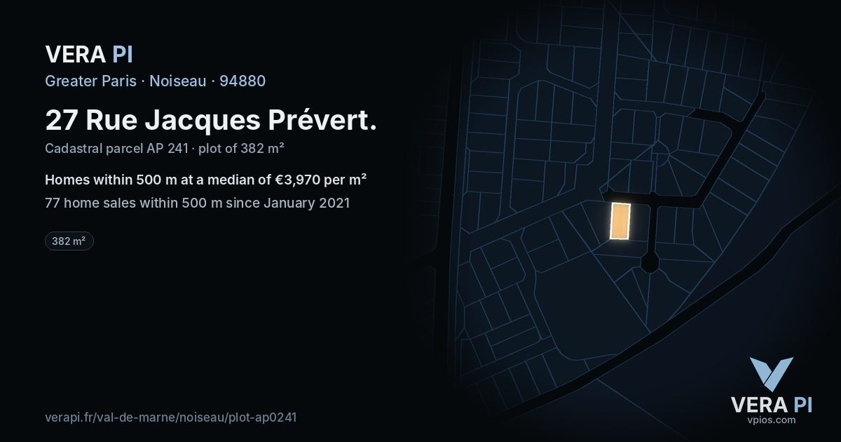 27 Rue Jacques Prévert, Noiseau at night – the plot lit, the parcels around coloured by the prices near them