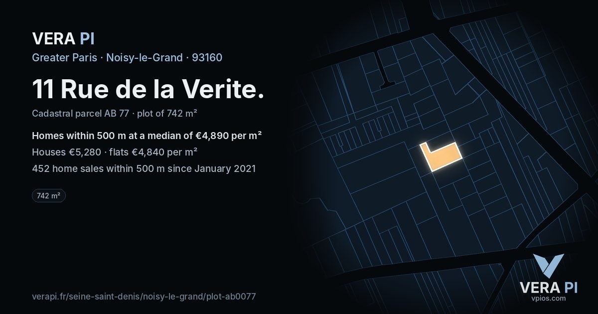 11 Rue de la Verite, Noisy-le-Grand at night – the plot lit, the parcels around coloured by the prices near them