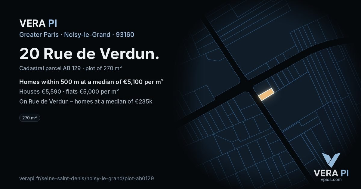 20 Rue de Verdun, Noisy-le-Grand at night – the plot lit, the parcels around coloured by the prices near them