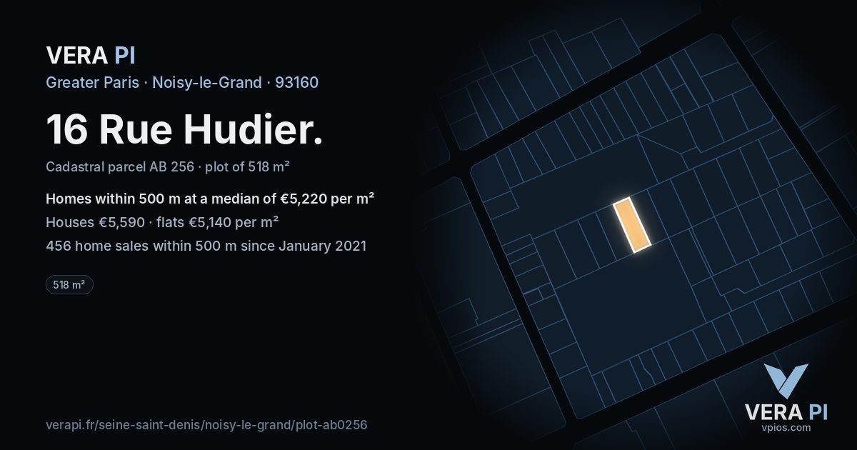 16 Rue Hudier, Noisy-le-Grand at night – the plot lit, the parcels around coloured by the prices near them