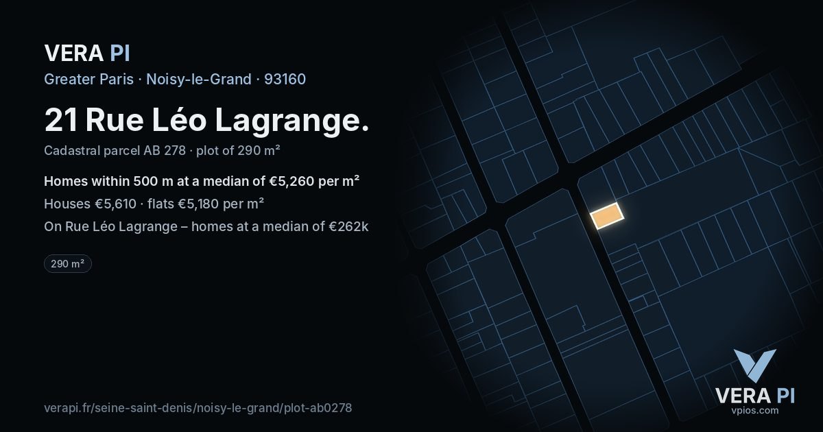 21 Rue Léo Lagrange, Noisy-le-Grand at night – the plot lit, the parcels around coloured by the prices near them