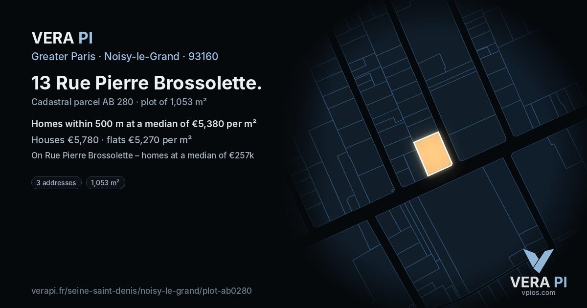 13 Rue Pierre Brossolette, Noisy-le-Grand at night – the plot lit, the parcels around coloured by the prices near them