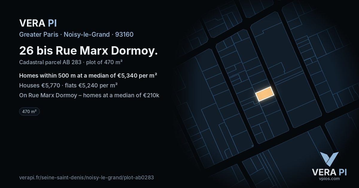26 bis Rue Marx Dormoy, Noisy-le-Grand at night – the plot lit, the parcels around coloured by the prices near them