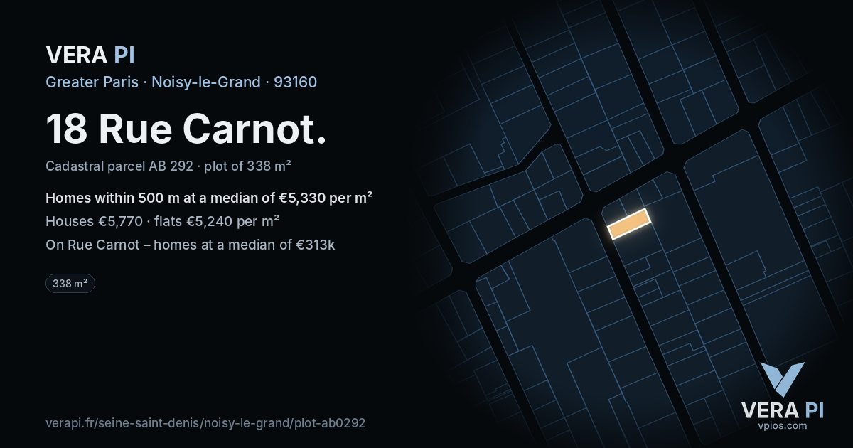 18 Rue Carnot, Noisy-le-Grand at night – the plot lit, the parcels around coloured by the prices near them